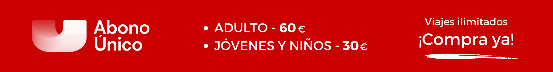 Abono único 2026 - Viajes ilimitados ¡compra ya!